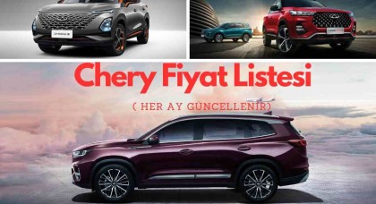 Chery 2024 Kasım Fiyat Listesi (Her Ay Güncellenir)