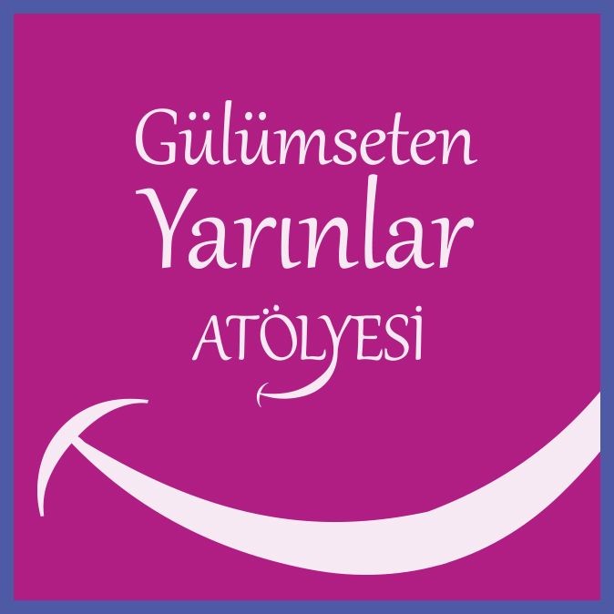 Gülümseten Yarınlar Atölyesi